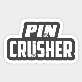 Pin Crusher Sticker